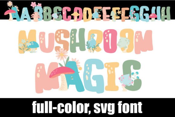 Mushroom Magic: Infusing Whimsy into Modern Typography
