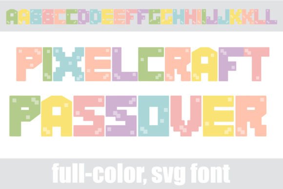 Pixelcraft Passover: A Modern Typography Gem for Creative Brands